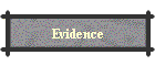 Evidence