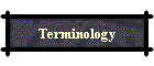 Terminology